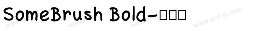 SomeBrush Bold字体转换